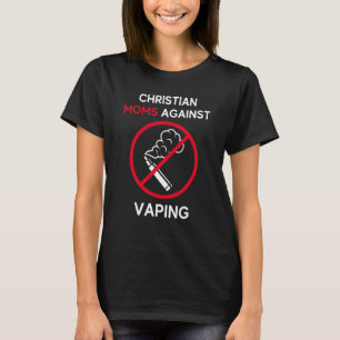Christliche Mamas gegen Vapage T-Shirt