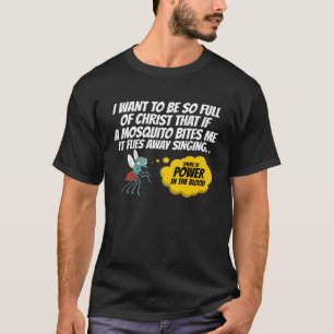 Christliche Moskito Gag Jokes Religiöse Christlich T-Shirt