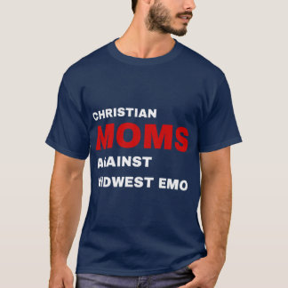 CHRISTLICHE MÜTTER GEGEN MIDWEST EMO Geschenk T-Shirt