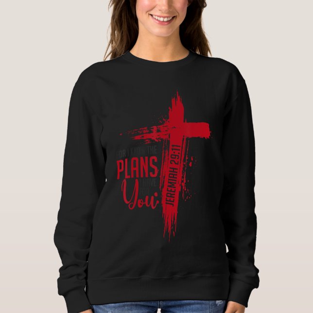 Christliche Pläne, die ich kenne Sweatshirt (Vorderseite)