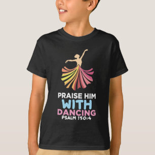 Christliche Religionsballett-Tanzbibel Verse Chris T-Shirt