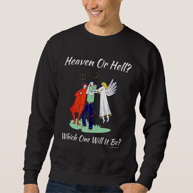 Christliche Religiöse Kirche Satan Gott Himmel ode Sweatshirt (Vorderseite)