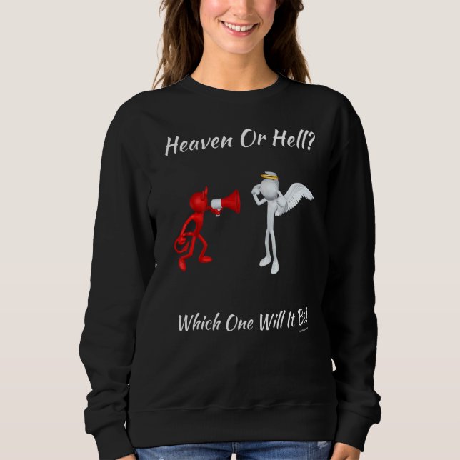 Christliche Religiöse Kirche Satan Gott Himmel ode Sweatshirt (Vorderseite)
