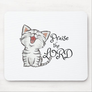 Christliche Schrift Geschenk mit süßer Katze, Lobt Mousepad