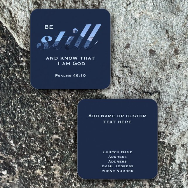 Christliche Schrift ist immer noch Blue Mountain C Quadratische Visitenkarte (Be still and know scripture verse card with Matterhorn mountain. Custom text business cards.)