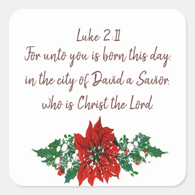 Christliche Schrift Luke 2:11 Pointsettia Holly Quadratischer Aufkleber (Vorderseite)