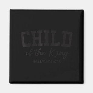 Christliche Shirts Frauen Männer Kind des Königs A Magnet