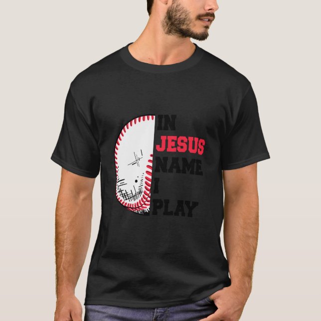 Christliche Shirts in Jesus Name ich spiele Baseba (Vorderseite)