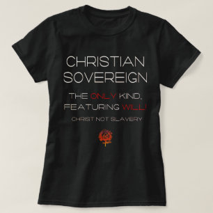 CHRISTLICHE SOVEREIGN FREE WIRD JESUS CHRISTIANITÄ T-Shirt