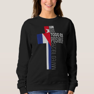 Christliche Spanische Religiöse Verse Kubanische F Sweatshirt