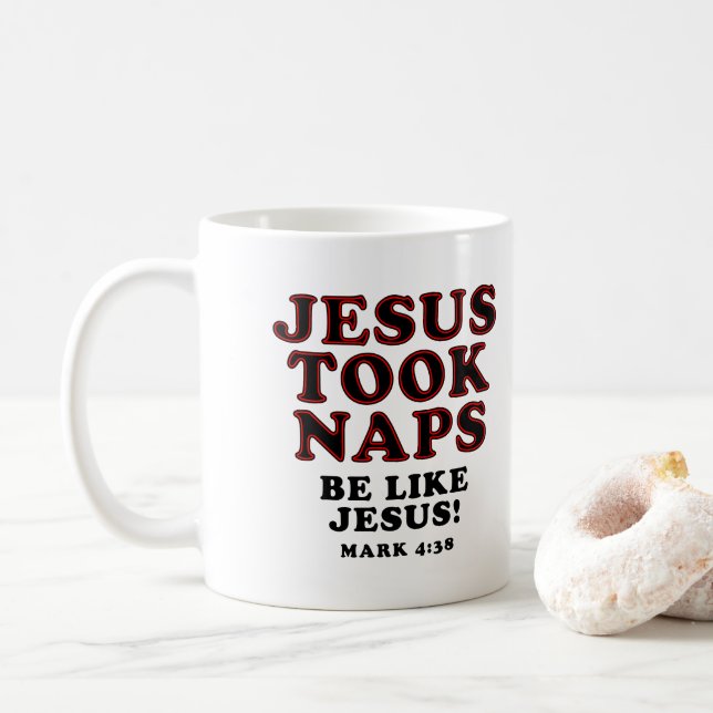 Christliche Spaß-Witze Jesus nahmen Nickerchen Kaffeetasse (Mit Donut)
