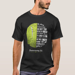 Christliche Tennisdeuteronomie 31 6 Bibelverse für T-Shirt