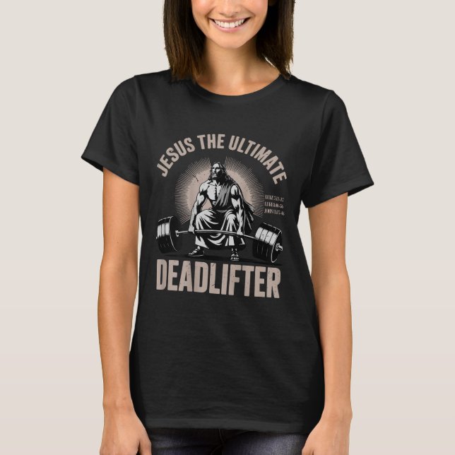 Christliche Trainingsgymnastik Jesus, der Deadlift T-Shirt (Vorderseite)