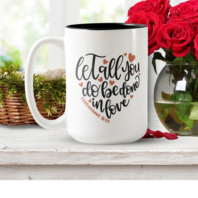 Christliche Verse ✝️ alles, was Sie in der Liebe g Zweifarbige Tasse (Done In Love | Heart Design Bible Verse Gift Two-Tone Coffee Mug)