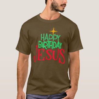 Christliche Weihnachten glücklich BIRTHDAY JESUS F T-Shirt
