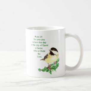 Christliche Weihnachtsschrift Chickadee Bird Art Tasse