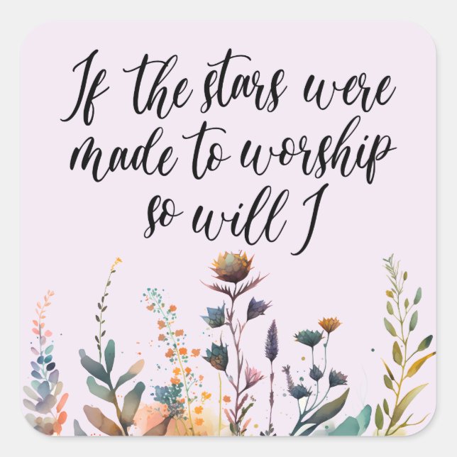 Christliche Wildblume Sprichwort Scripting Quadratischer Aufkleber (Vorderseite)