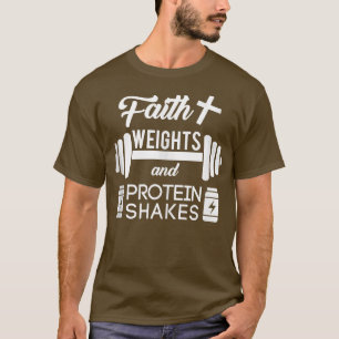 Christliche Workout Faith Weigths Protein Shakes T-Shirt