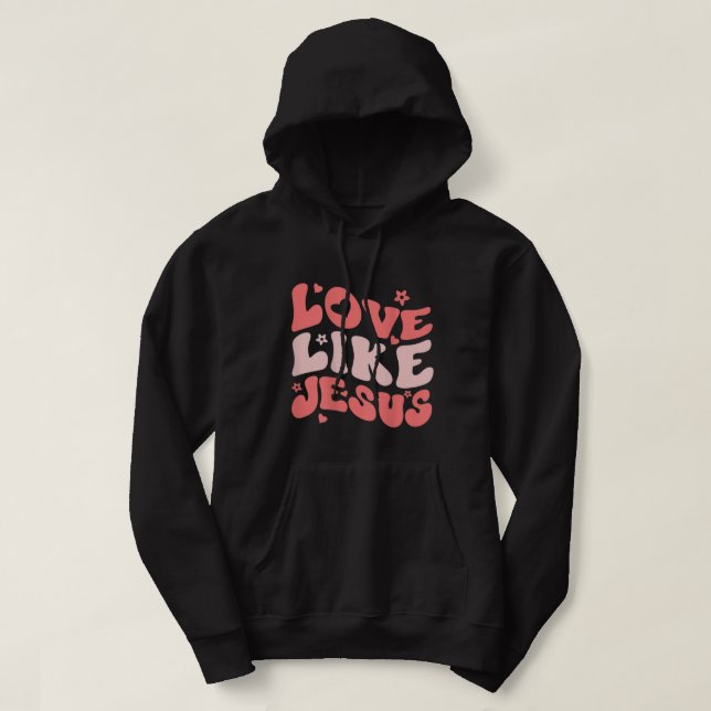 Christliche Zitatworte auf der Rückseite der Liebe Hoodie (Design vorne)