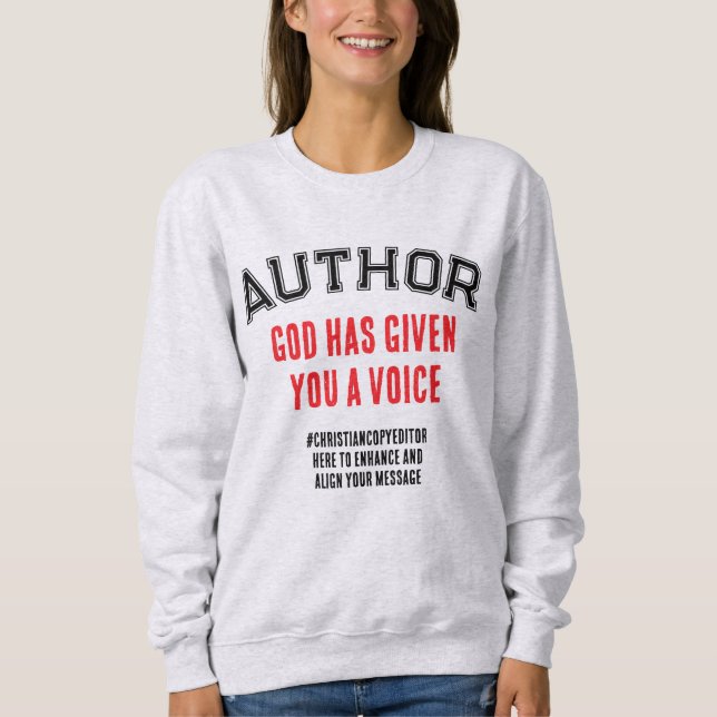 Christlicher Autor GOD HAT IHNEN EINE STIMME GEMÄS Sweatshirt (Vorderseite)