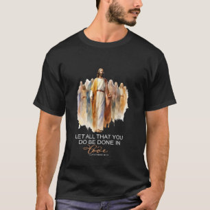Christlicher Bibelvers 2025 Lasst Alles, Was Ihr T T-Shirt