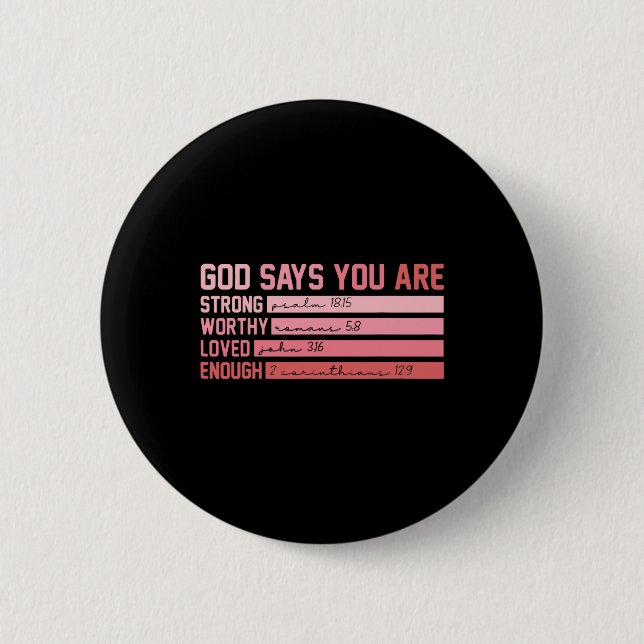 Christlicher Bibelvers Gott sagt, du bist Valentin Button (Vorderseite)