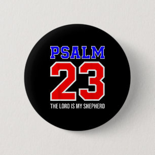 Christlicher Bibelvers Psalm 23 Der Herr ist mein  Button