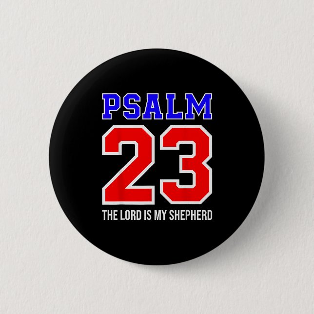 Christlicher Bibelvers Psalm 23 Der Herr ist mein  Button (Vorderseite)