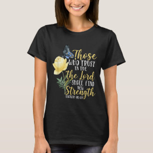 Christlicher Bibelvers Schmetterling Rose Blume Je T-Shirt