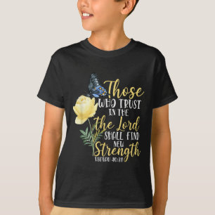 Christlicher Bibelvers Schmetterling Rose Blume Je T-Shirt