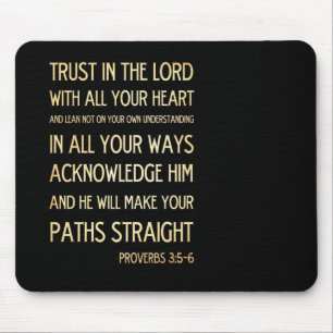 Christlicher biblischer Bibelvers - Sprüche 3:5-6 Mousepad