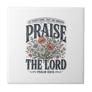 Christlicher Blumenschmuck Lobet den Herrn Psalm 1 Fliese