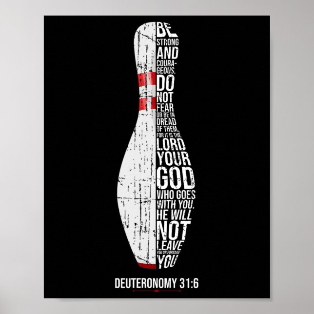 Christlicher Bowling Deuteronomy 316 Faith Christi Poster (Vorne)