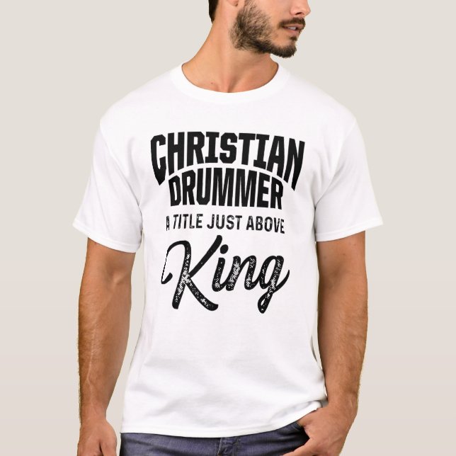 Christlicher Drummer Church Worship Drum Player 78 T-Shirt (Vorderseite)
