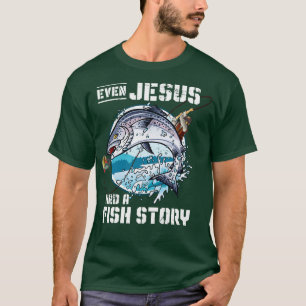 Christlicher Fisherman Fish Story Jesus Christ T-Shirt