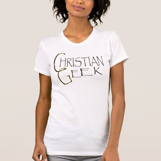 CHRISTLICHER GEEK T-Shirt (Vorderseite)