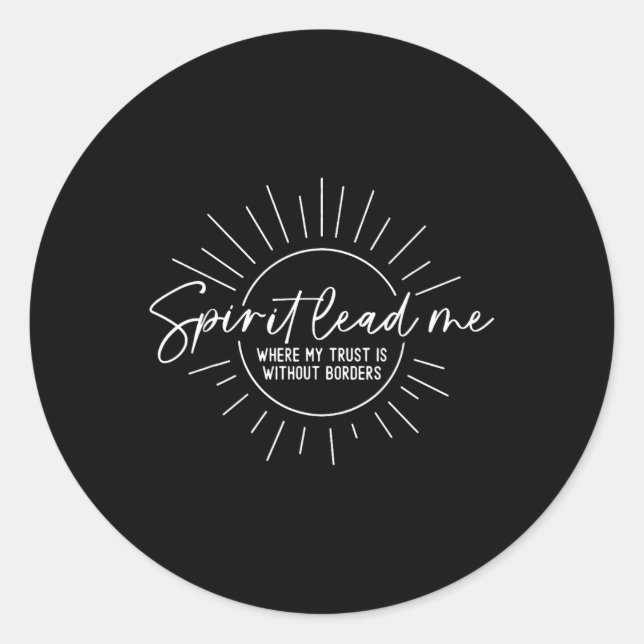 Christlicher Geist führt mich dahin, wo mein Vertr Runder Aufkleber (Vorderseite)