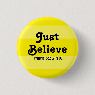 Christlicher Glaube, einfach glauben Bibelvers gel Button