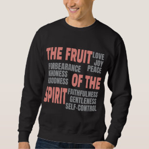 Christlicher Glaube Frucht des Geistes Bibel Schri Sweatshirt