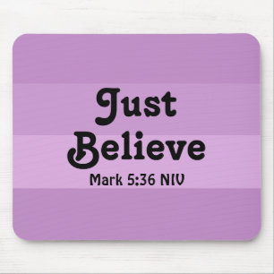 Christlicher Glaube, glaube einfach Bibelvers Purp Mousepad