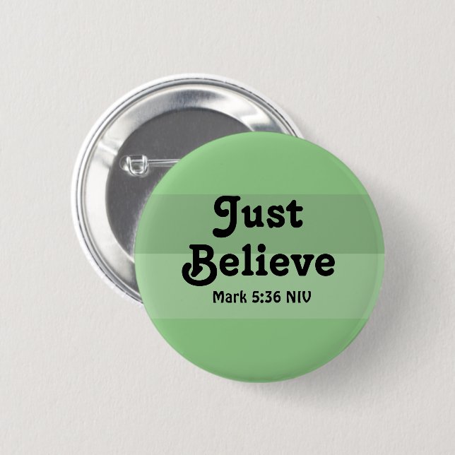 Christlicher Glaube glaubt nur Bibelverse Grün Button (Vorne & Hinten)