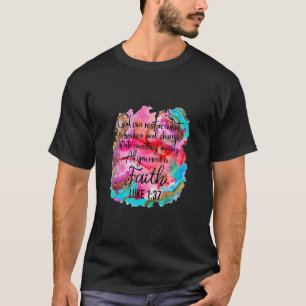 Christlicher Glaube Gott kann das wiederherstellen T-Shirt