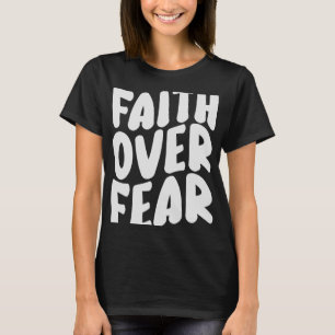 Christlicher Glaube über Angst Familie Wiedersehen T-Shirt