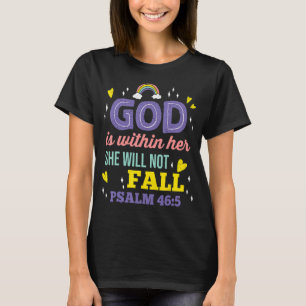 Christlicher Gott ist in ihr, sie wird nicht falle T-Shirt