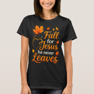 Christlicher Herbst für Jesus Er verlässt den Glau T-Shirt