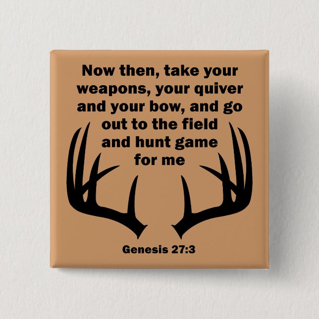 Christlicher Jäger jagt Genesis 27:3 Button (Vorderseite)
