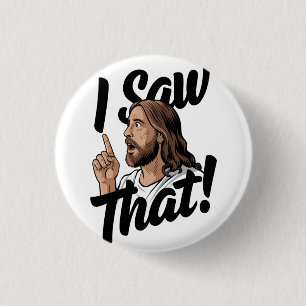 Christlicher Jesus beobachtet dich, Jesus, ich hab Button