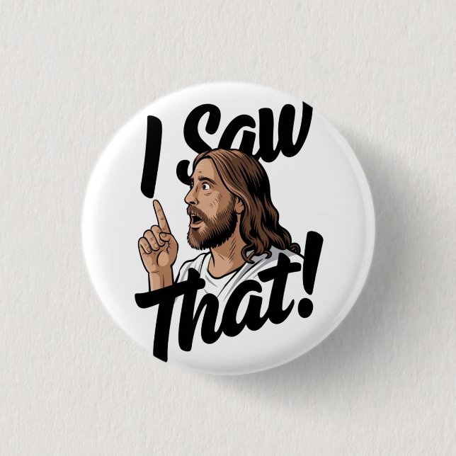 Christlicher Jesus beobachtet dich, Jesus, ich hab Button (Vorderseite)