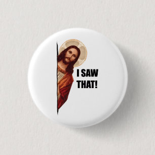 Christlicher Jesus beobachtet dich, Jesus ich sah Button