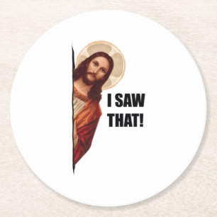 Christlicher Jesus beobachtet dich, Jesus ich sah  Runder Pappuntersetzer
